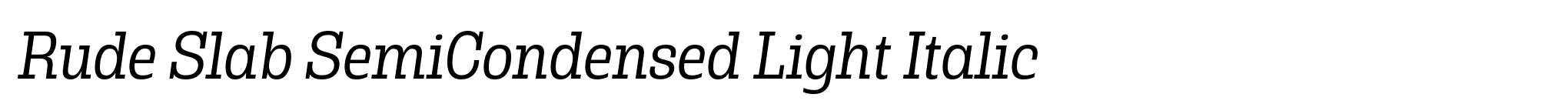 Rude Slab SemiCondensed Light Italic image